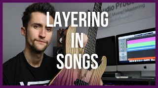 How I Use Layering In Songs