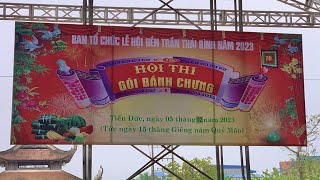 Hội thi gói Bánh Chưng tại lễ hội đền Trần, Hưng Hà, Thái Bình - 2023