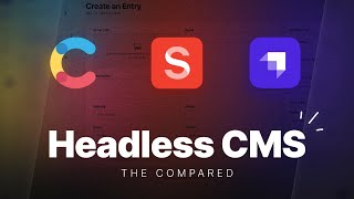 Strapi vs. Contentful vs. Sanity Headless CMS | The Compared EP 1