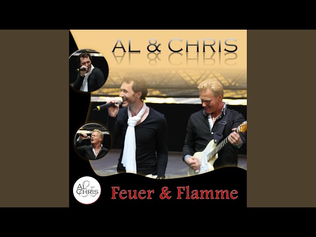 Al & Chris - Feuer und Flamme