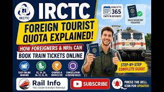 IRCTC Foreign Tourist Quota: Charges, Rules & Booking Process|Booking Guide #foreigntourist #irctc