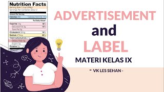 LABEL and ADVERTISEMENT II SHORT FUNCTIONAL TEXT - MATERI KELAS IX