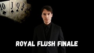 Royal Flush Finale