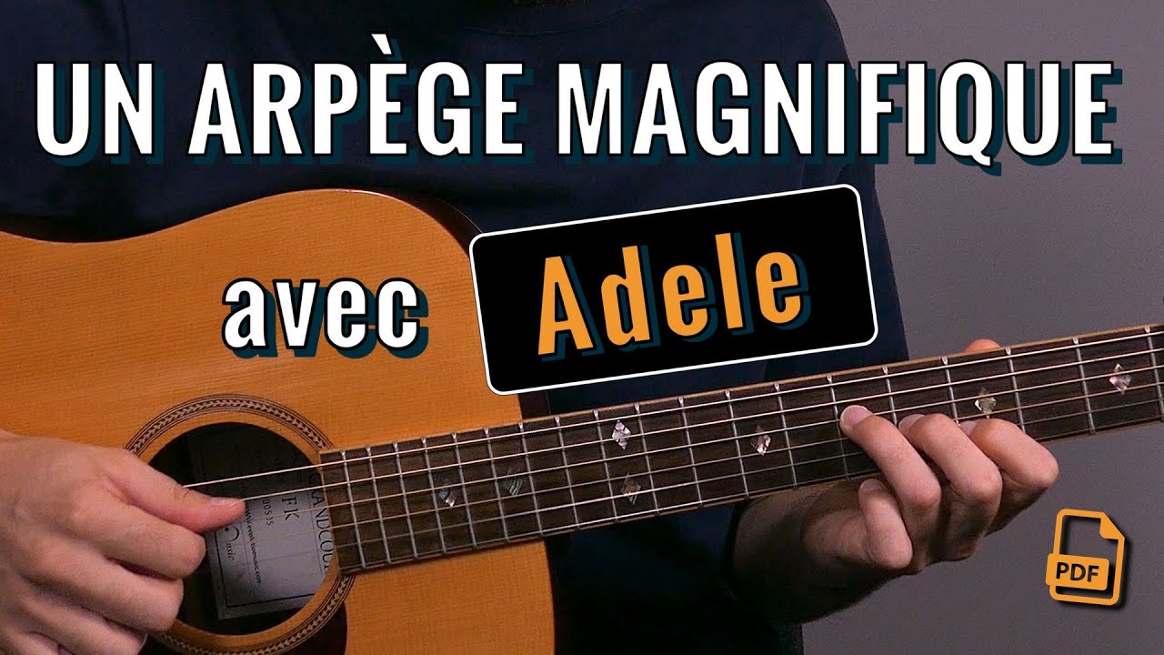Un arpège incontournable dans Someone Like You d'Adele !? Tuto Guitare (Tablature & Partition)