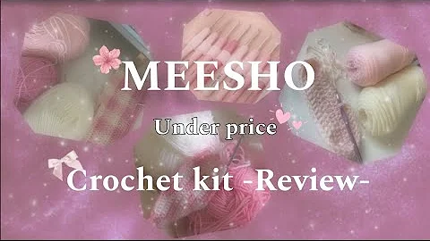 MEESHO | Crochet Kit Review ✂️🧶 | Mary_^Plum°