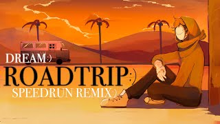 Dream - Roadtrip X Speedrun (Magentium Remix) || Animation Loop by DropsteR