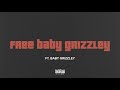 Tee Grizzley - Free Baby Grizzley (feat. Baby Grizzley) [Official Audio]