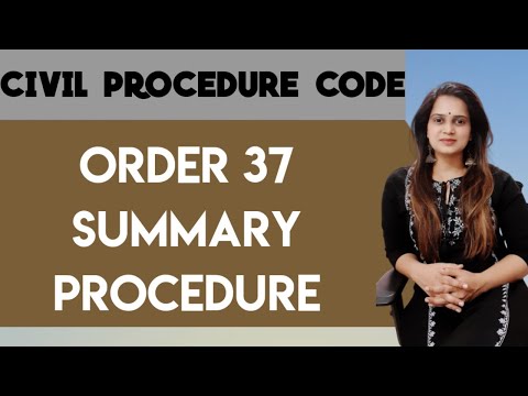 CPC ORDER 37 SUMMARY PROCEDURE