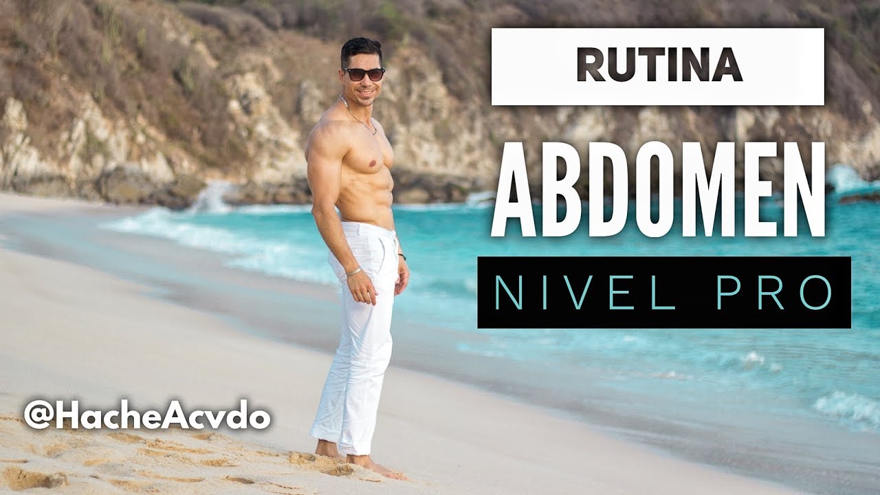 Rutina para Abdomen Nivel Pro- Hache Acvdo