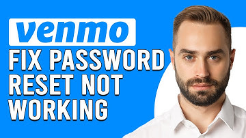 How To Fix Venmo Password Reset Not Working (How To Troubleshoot Venmo Password Reset Not Working)
