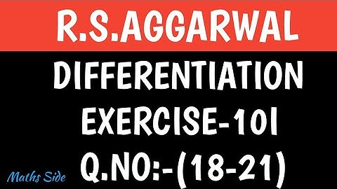 EX-10I(18-21),CLASS-12 MATHS R.S. AGGARWAL