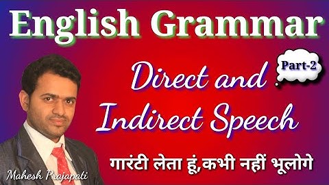 Direct and Indirect Speech Part 2 | Narration | Mahesh Prajapati
