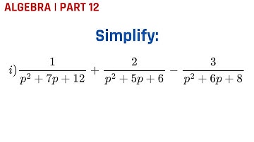 ALGEBRA: SIMPLIFYING ALGEBRAIC FRACTIONS (4) | SEE MATHS