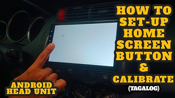 HOW TO SET-UP HOME SCREEN BUTTON & CALIBRATE ANDROID HEAD UNIT | HONDA CITY IDSI