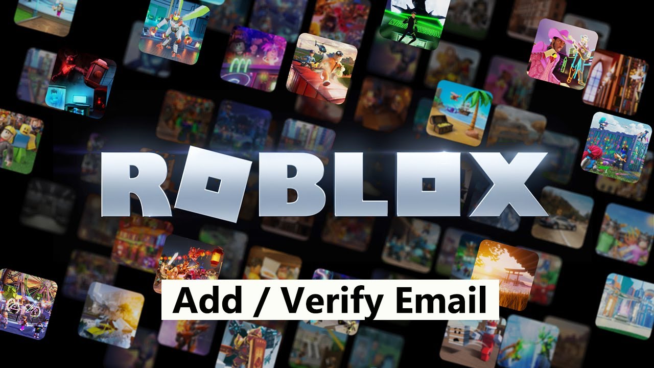 Learn How to Verify Your Email on Roblox and Enhance the Security of Your  Account. Discover Expert Tips and Solutions to Overcome Email Verification  Challenges.