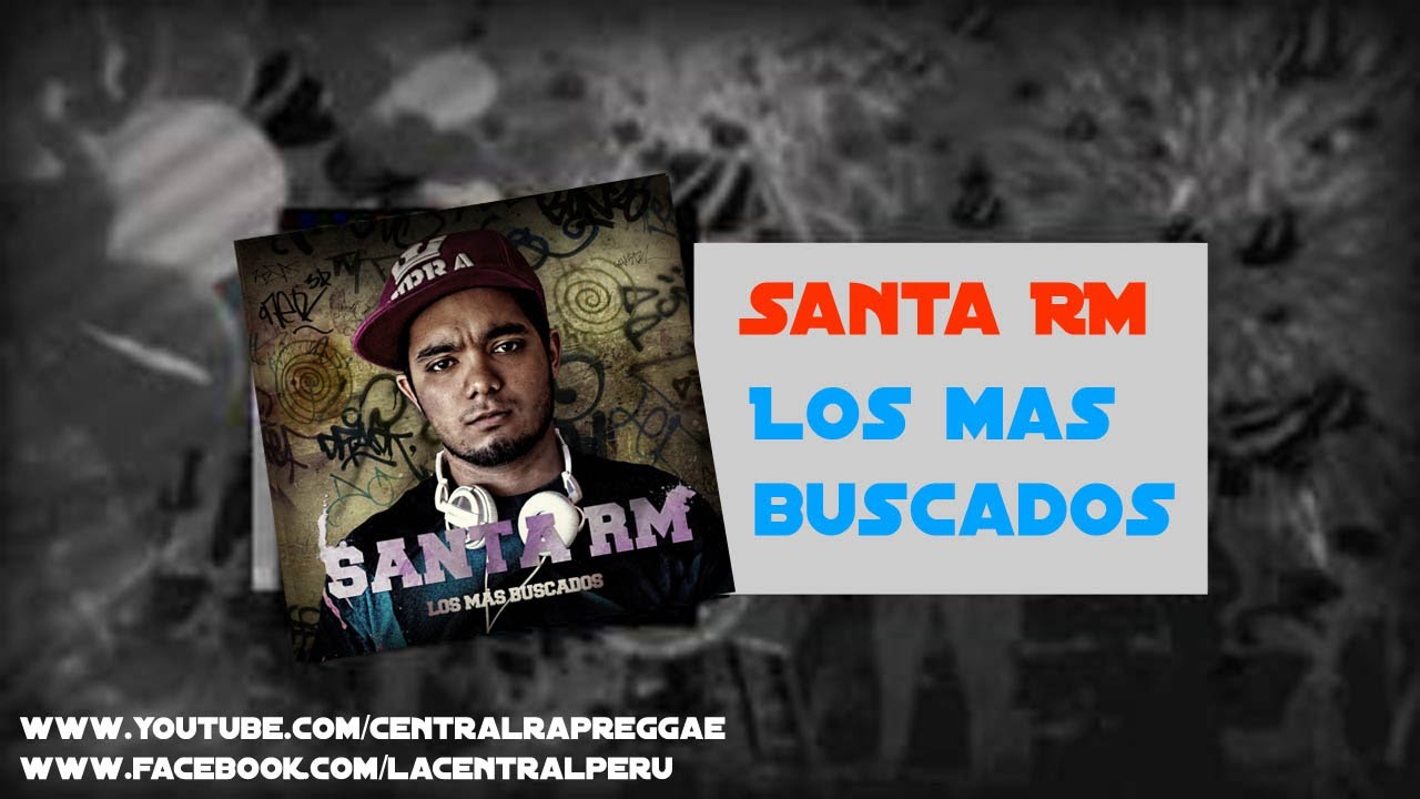 Santa rm - Los mas buscados [Álbum Completo / Full Album] - YouTube