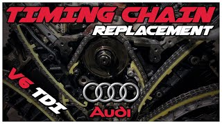 Audi A5 (V6 3.0 TDI) - Timing Chain Replacement