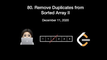 Day #11 - Remove Duplicates from Sorted Array II - December 11, 2020