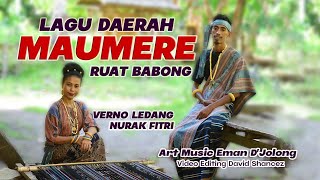 RUAT BABONG_ Lagu Joget Daerah Maumere 2023 _ Cipt:Verno Ledang_ VOC: Verno Ledang Ft Nurak Fitri