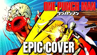 One Punch Man OP2 SEIJAKU NO APOSTLE Epic Rock Cover
