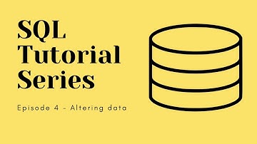 SQL tutorial - Ep 4: Altering data
