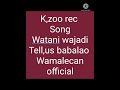 Watani Wajadi Song From Wamalecan Official Watani Wajadi Song From Wamalecan Official
