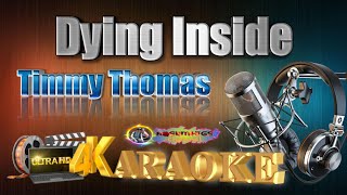 Dying Inside to Hold You - Timmy Thomas - KARAOKE 🎤🎶