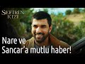 Sefirin Kızı 17. Bölüm (Sezon Finali) - Nare Ve Sancar'a Mutlu Haber!