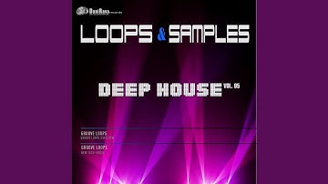 Groove Loops - 124 BPM-02 (Deep House)