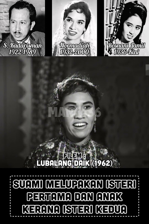 Suami Melupakan Isteri Pertama dan Anak Kerana Isteri Pertama (Lubalang Daik 1962)