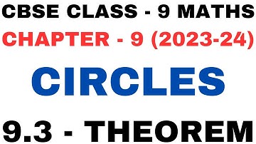 Theorem 9.3 l Chapter 9 Circles l Theorem 9.3 explain prove l Class9th Maths l NEW NCERT 2023-24