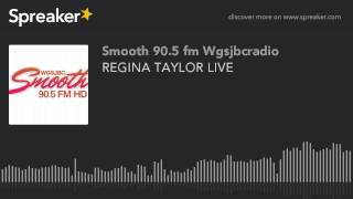 REGINA TAYLOR LIVE (part 3 of 10)