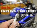 How-To: Change Spark Plugs and Air filter (06'-07) R6