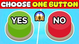 CHOOSE ONE BUTTON 🚨 Yes or No Challenge ✅⛔️ by QuizWiz 80 views 2 weeks ago 6 minutes, 1 second