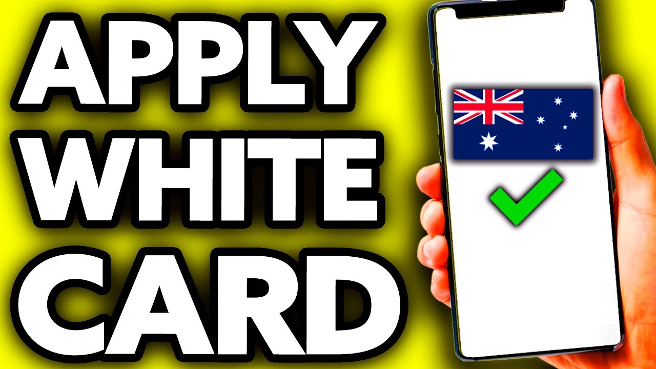 How To Apply White Card In Australia Very EASY YouTube How To Apply White Card In Australia Very EASY YouTube