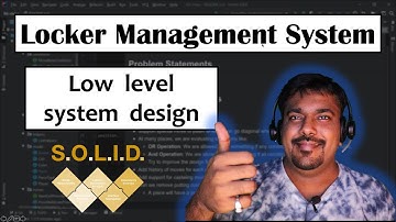 System Design Interview: Locker Management System | Low Level Design | Machine Coding | OOP concepts