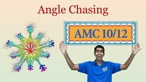Angle Chasing - Mastering AMC 10/12