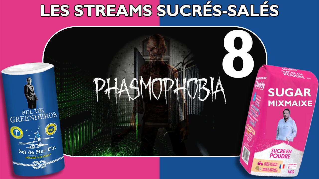 Sucrés-Salés !! Phasmophobia !! Les piiiiiiiiiiiiiiiiiires chasseurs de Fantômes !! @mixmaixe