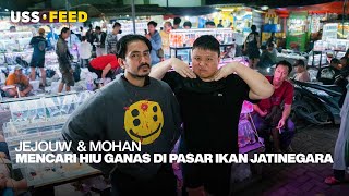 SEARCHING FOR THE GREATEST SHARK AT THE JATINEGARA FISH MARKET | #JOHAN Jejouw, Mohan Hazian