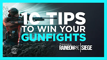 10 Tips to Win Your Gunfights | Rainbow Six Siege