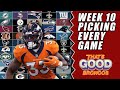 Week 10 NFL Game Picks &amp; Can Broncos Keep Winning?