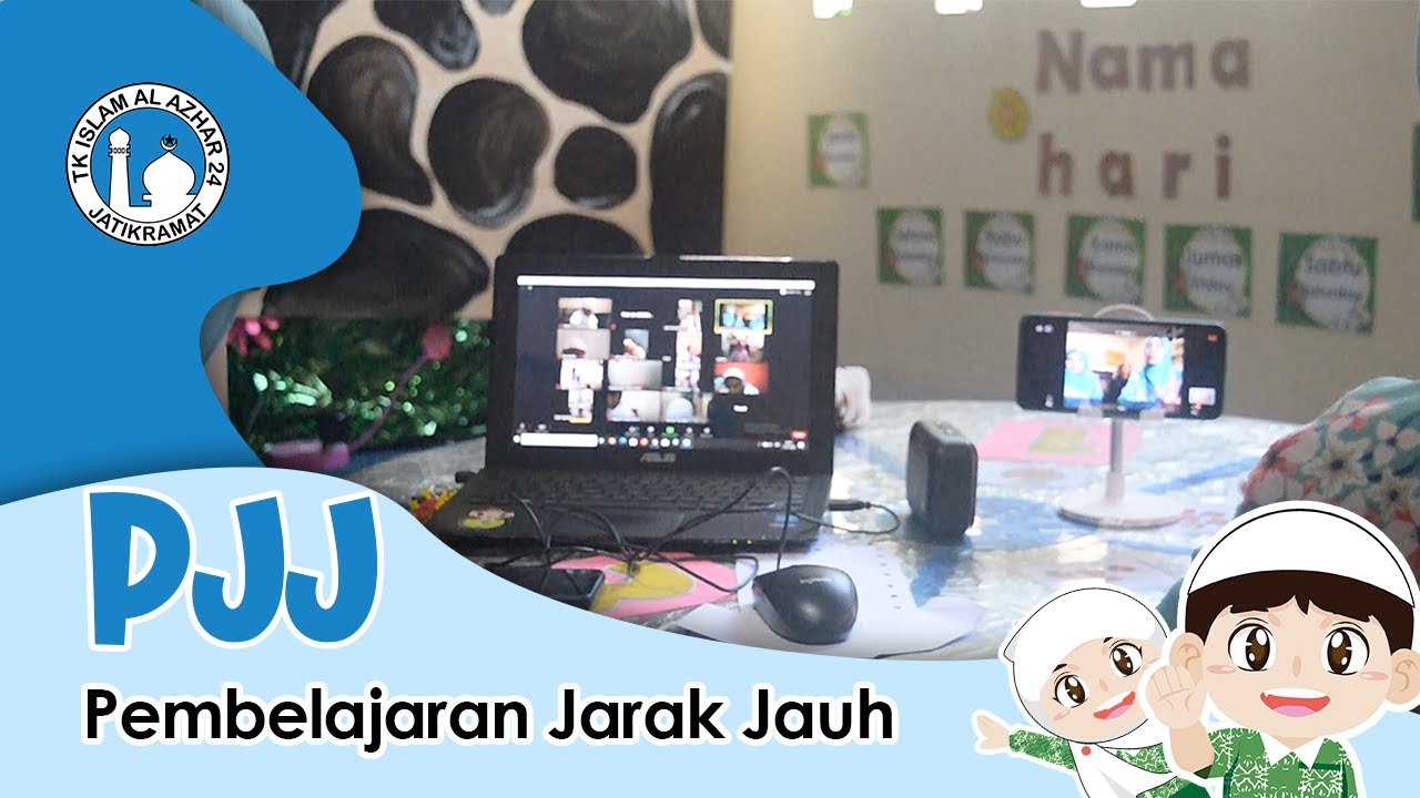 PJJ : Pembelajaran Jarak Jauh (KB-TK Islam Al Azhar 24 Jatikramat)