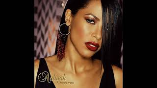 Aaliyah - Miss You (Empty Arena Version)
