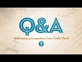 Q&A-39 - The Seven Year Tribulation