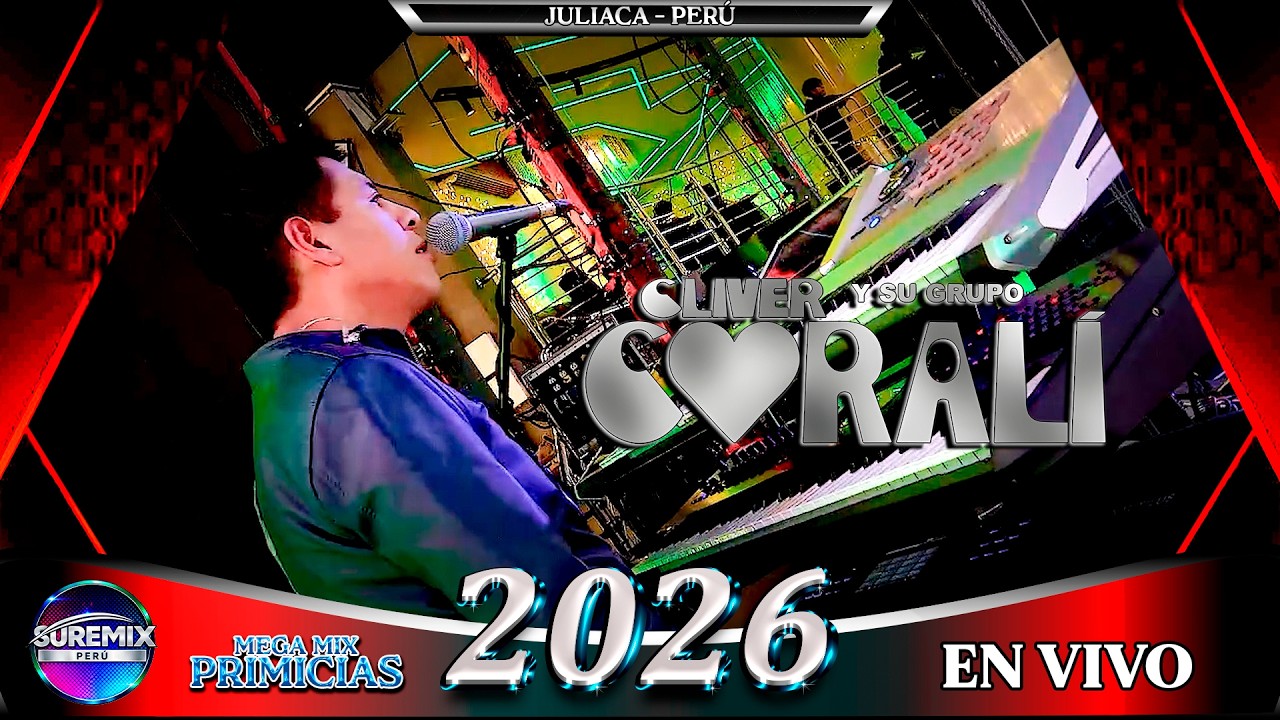 Grupo CORALI Mix En Vivo 2026 JULIACA - PERÚ / SureMix Perú