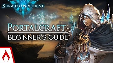 Portalcraft Overview - Shadowverse Beginner
