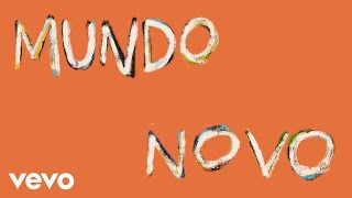 Mahmundi, Paulo Nazareth - Mundo Novo (Intro)