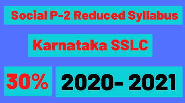 Karnataka SSLC Final Reduced Syllabus 2020-21 | Karnataka Class 10 New Syllabus | Social Part 2