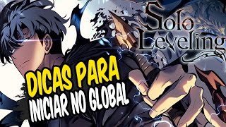 SOLO LEVELING ARISE - COMEÇE NO GLOBAL DA FORMA CERTA! GUIA DE INICIANTES!