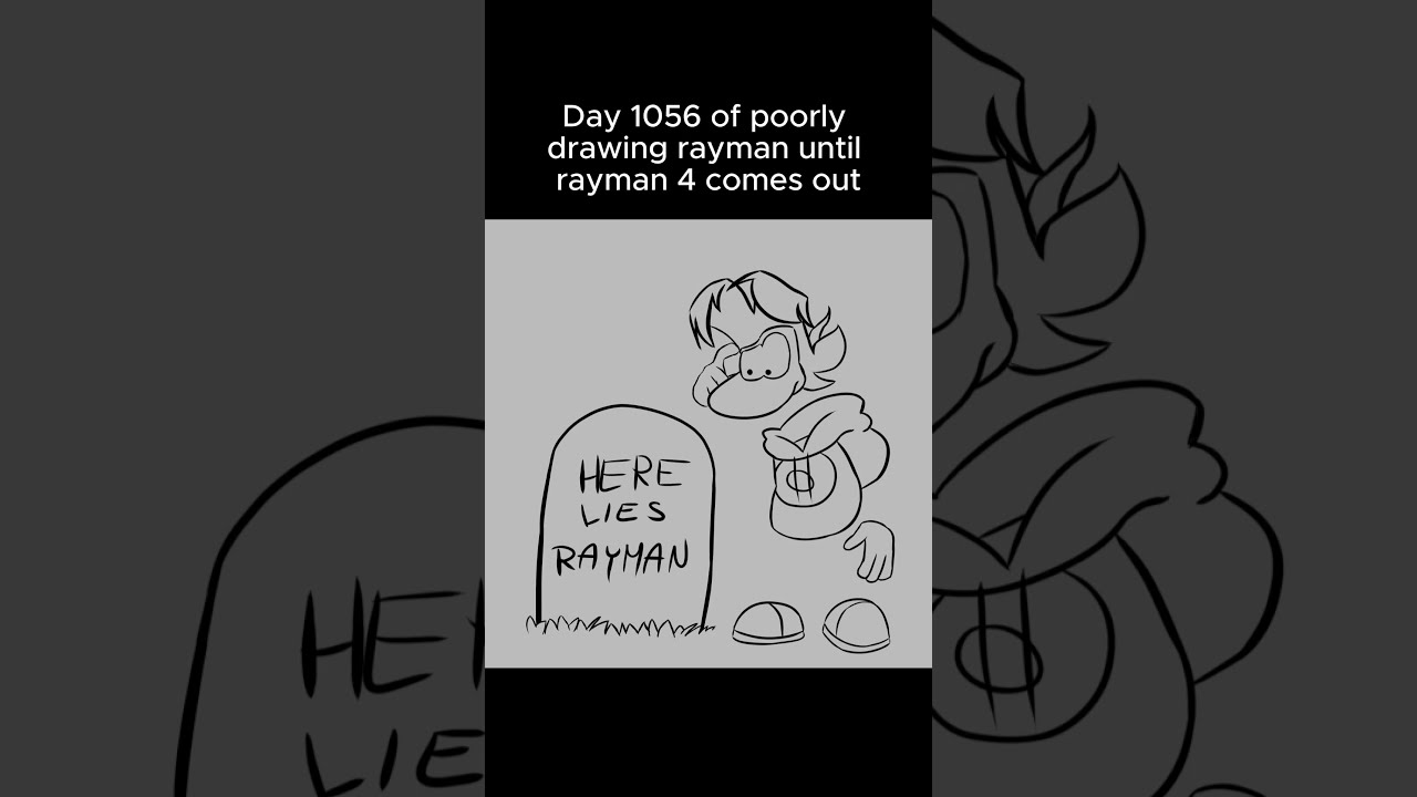 Day 1057 Of Poorly Drawing Rayman Until 4 Comes Out